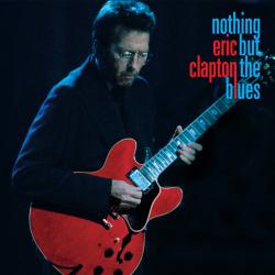CLAPTON,ERIC - NOTHING BUT THE BLUES
